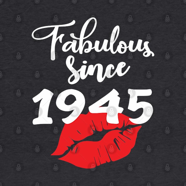 Fabulous since 1945 by ThanhNga